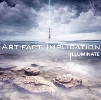 Artifact Implication - Illuminate EP (2012) Artifact Implication - Illuminate EP (2012)