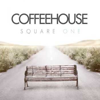 Coffeehouse - Square One (2012) Coffeehouse - Square One (2012)