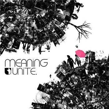 Unite. - Meaning (2012)