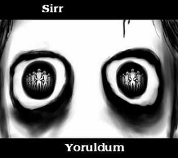 Sirr - Yoruldum (Single) (2012) Sirr - Yoruldum (Single) (2012)