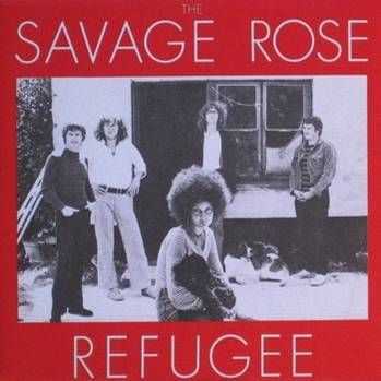 The Savage Rose - Refugee (1971)