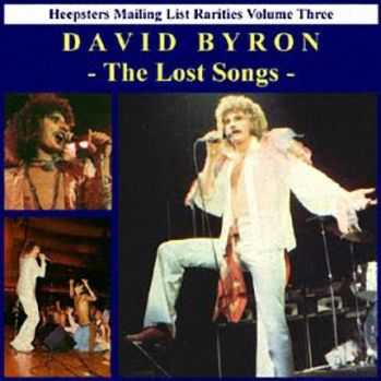 David Byron - The Lost Songs Vol.1 (2009)