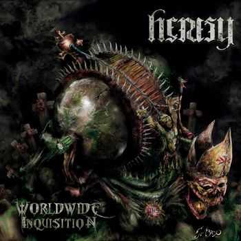 Heresy  - Worldwide Inquisition (2012)