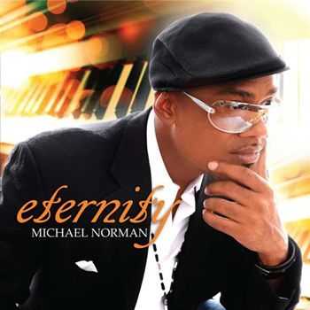 Michael Norman - Eternity (2010)