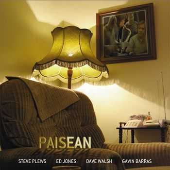 Paisean, Ed Jones, Steve Plews, Dave Walsh, Gavin Barras - Paisean (2012)