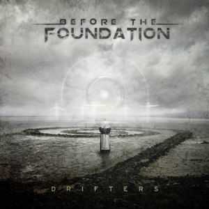 Before The Foundation - Drifters EP (2012)