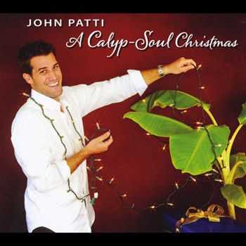 John Patti - A Calyp-Soul Christmas (2012)