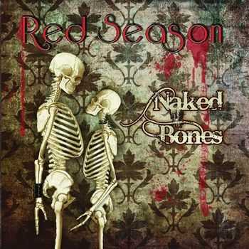 Red Season - Naked Bones (2012) Red Season - Naked Bones (2012)