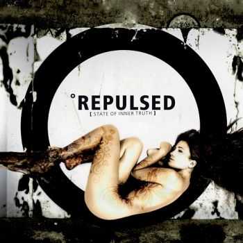 Repulsed - State Of Inner Truth (2008) Repulsed - State Of Inner Truth (2008)