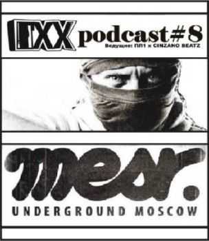 ОХХ Подкаст № 8 :Mesr (2012) ОХХ Подкаст № 8 :Mesr (2012)