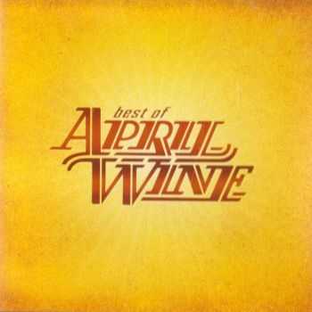 April Wine - Best Of April Wine (2003)