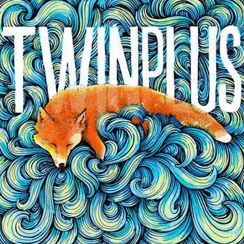 Twinplus - Twinplus (2012) Twinplus - Twinplus (2012)