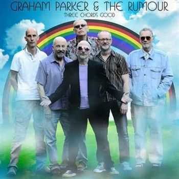 Graham Parker - Three Chords Good (2012)