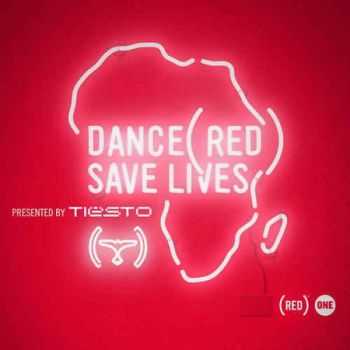 Dance (RED) Save Lives presented by Ti&#235;sto (2012)