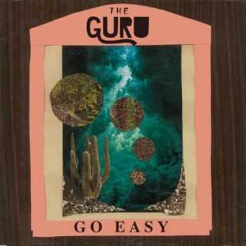 The Guru - Go Easy (2012)