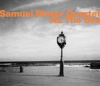 Samuel Blaser Quartet - As The Sea (2012)