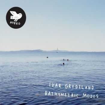 Ivar Grydeland - Bathymetric Modes (2012)