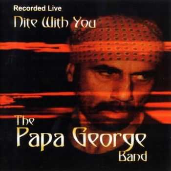 The Papa George Band - Nite With You (1996)
