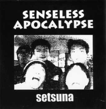 Senseless Apocalypse &#8206; Setsuna [EP] (1997)