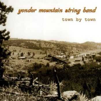 Yonder Mountain String Band - Town By Town (2001)