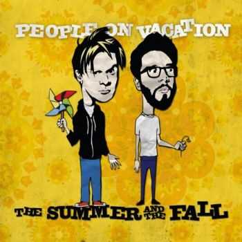 People On Vacation - The Summer and The Fall (2012)