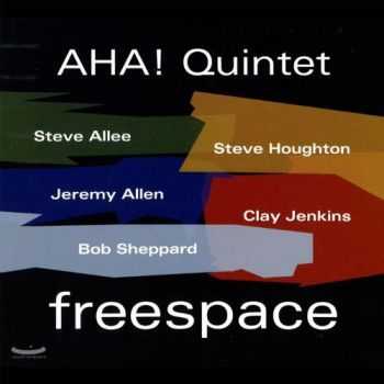 AHA! Quintet - Freespace (2012)