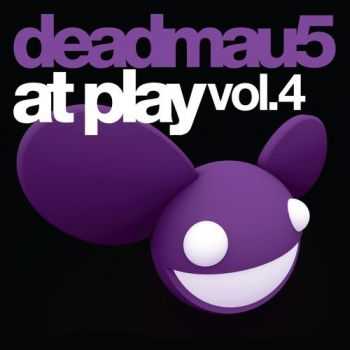 deadmau5 - At Play Vol.4 (2012)