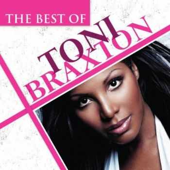 Toni Braxton - The Best of (2012) Toni Braxton - The Best of (2012)