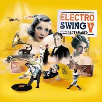 VA - Electro Swing V (Mixed by Bart & Baker) (2012)