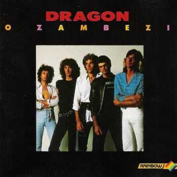 Dragon - O Zambezi (1978) Dragon - O Zambezi (1978)