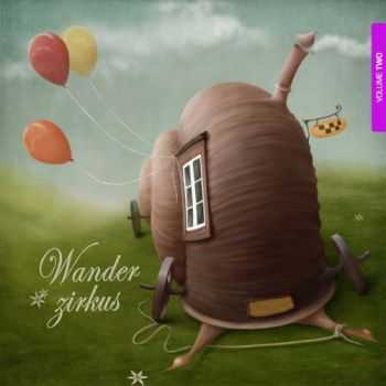 VA - Wanderzirkus Vol.2 (2012) VA - Wanderzirkus Vol.2 (2012)