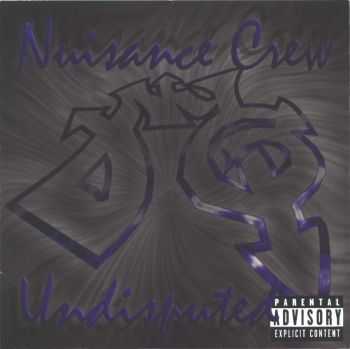 Nuisance Crew - Undisputed (2001) Nuisance Crew - Undisputed (2001)
