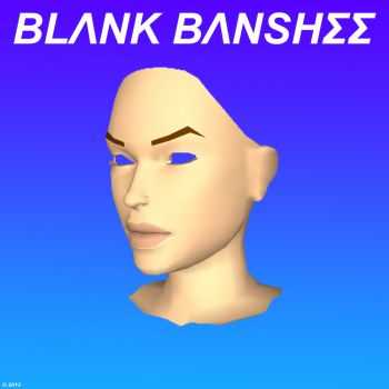 Blank Banshee - Blank Banshee 0 (2012)