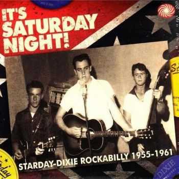 VA - Its Saturday Night! Starday-Dixie Rockabilly 1955-1961 (2012)