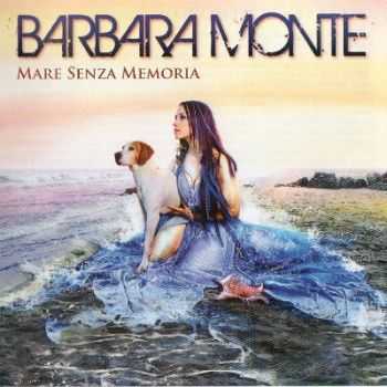 Barbara Monte - Mare Senza Memoria (2010) [EP]
