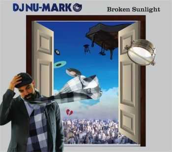 DJ Nu-Mark (Jurassic 5) - Broken Sunlight (2012) DJ Nu-Mark (Jurassic 5) - Broken Sunlight (2012)