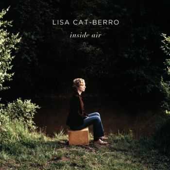 Lisa Cat-Berro - Inside Air (2012)