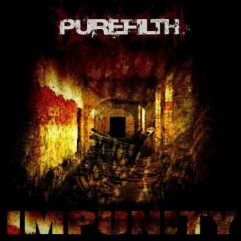 Purefilth - Impunity (Single) (2010)