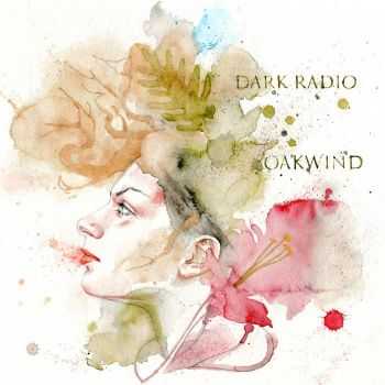 Dark Radio - Oakwind (2012)