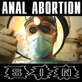 Anal Abortion - Sin (2007)