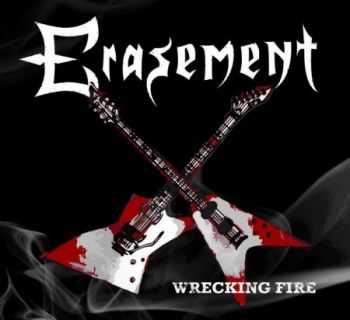 Erasement - Wrecking Fire (EP) (2012)