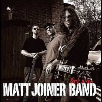 Matt Joiner Band - Back When (2012) Matt Joiner Band - Back When (2012)