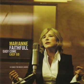 Marianne Faithfull - Easy Come Easy Go (2008)