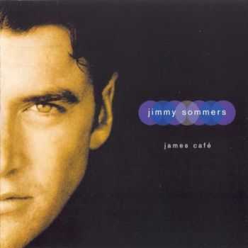 Jimmy Sommers - James Cafe (1998) Lossless