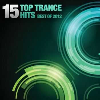 15 Top Trance Hits Best Of 2012