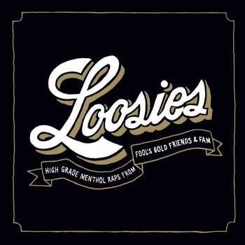 VA - Fool's Gold Presents: Loosies (2012)