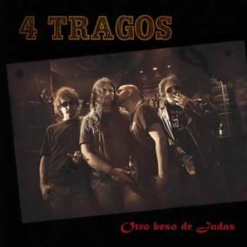 4 Tragos - Otro Beso de Judas (2012)