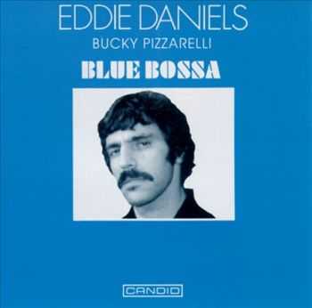 Eddie Daniels - Blue Bossa (1973)