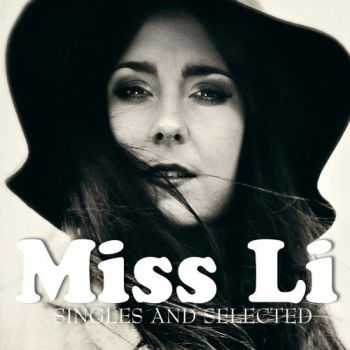 Miss Li - Singles and Selected (2012) Miss Li - Singles and Selected (2012)