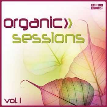 VA - Organic Sessions Vol 1 (2012) VA - Organic Sessions Vol 1 (2012)